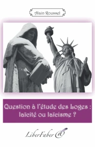 Question à l'étude des loges : laïcité ou laïcisme ?