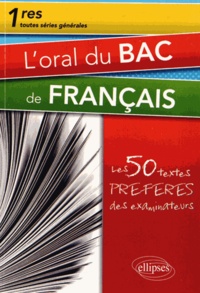 Alain Ruhlmann - L'oral du bac de français - Les 50 textes préférés des examinateurs.