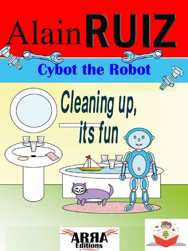 Cybot the Little Robot, Cleaning up, Its Fun !
