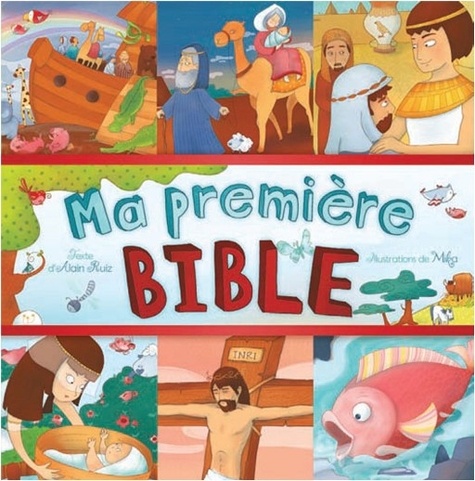 Alain Ruiz et  Mika - Ma première Bible.