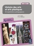 Alain Saey et Yves Pénisson - Histoire des arts et arts plastiques CM1, CM2, 6e - 40 exploitations pédagogiques. 1 Cédérom