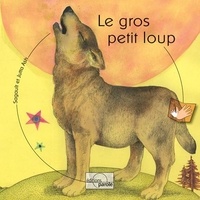Alain Sagault et Jutta Ash - Le gros petit loup.