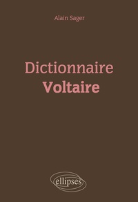 Alain Sager - Dictionnaire Voltaire.