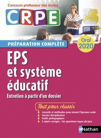 Téléchargements de livres informatiques pdf gratuits EPS et système éducatif oral CRPE  - Entretien à partir d'un dossier par Alain Saint-Jalmes, Catherine Christin 9782098127593 in French