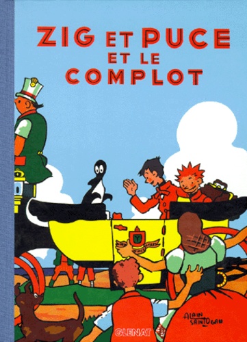 Alain Saint-Ogan - Zig et Puce Tome 14 : Zig et Puce et le complot.