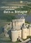 Châteaux & modes de vie au temps des ducs de Bretagne (XIIIe-XVIe siècle)