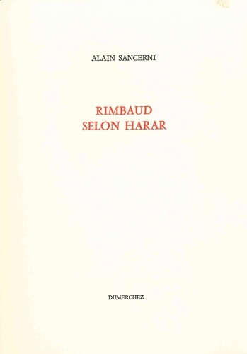 Alain Sancerni - Rimbaud selon Harar.