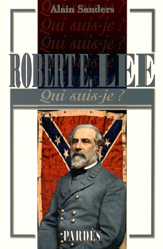 Alain Sanders - Robert E. Lee.