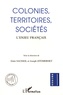 Alain Saussol et Joseph Zitomersky - Colonies, territoires, sociétés - L'enjeu français.
