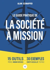 Guide pratique de la société à mission