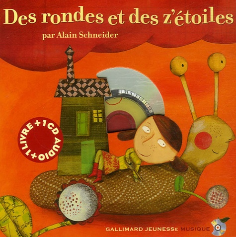 Alain Schneider et Cécile Gambini - Des rondes et des z'étoiles. 1 CD audio