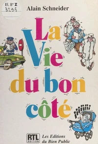 La vie du bon côté
