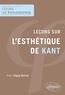 Alain Séguy-Duclot - Leçons sur l'esthétique de Kant.