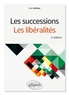 Alain Sériaux - Les successions, les libéralités.