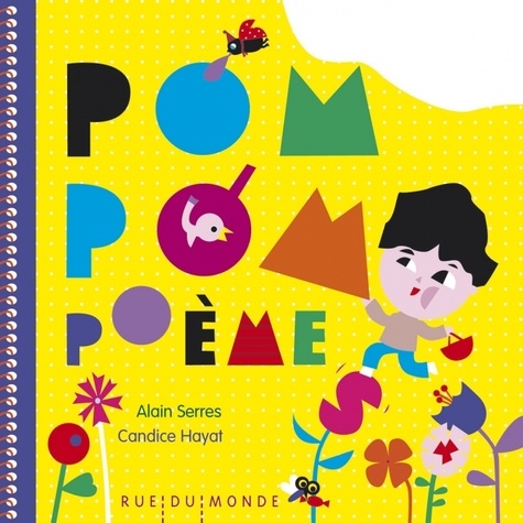 Alain Serres et Candice Hayat - Pom, pom, poèmes - Ma première anthologie de petits éclats de poésie.