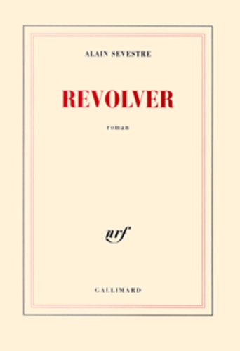Alain Sevestre - Revolver.
