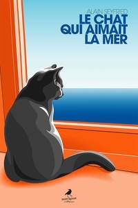 Alain Seyfried - Le chat qui aimait la mer.