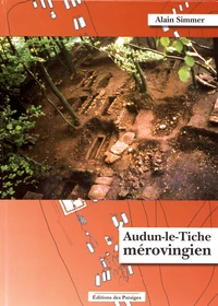 Audun-le-Tiche mérovingien