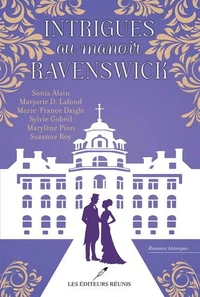 Intrigues au manoir Ravenswick