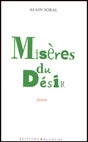 Misères du désir