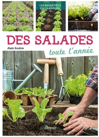 Alain Soubre - Des salades toute l'année.