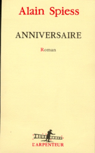 Alain Spiess - Anniversaire.