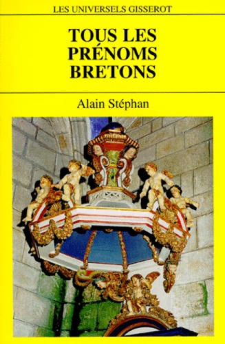 Alain Stéphan - Tous les prénoms bretons.
