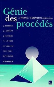 Alain Storck et Georges Grevillot - Génie des procédés.