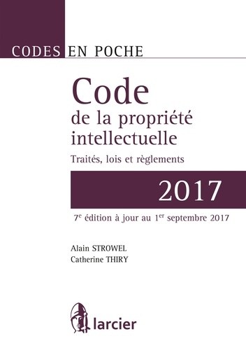 Alain Strowel - Code de la propriété intellectuelle.