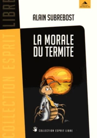 La morale du termite