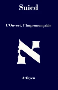 L'Ouvert, L'Imprononcable. Suites Hebraiques