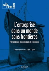 Alain Supiot - L'entreprise dans un monde sans frontières - Perspectives économiques et juridiques.