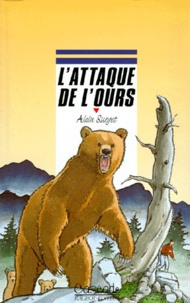 Alain Surget - L'attaque de l'ours.