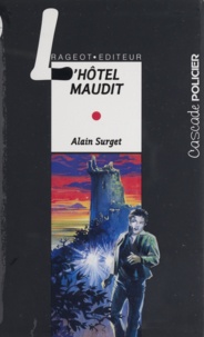 Alain Surget - L'hôtel maudit.