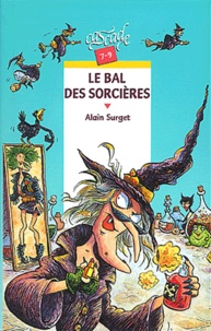 Alain Surget - Le bal des sorcières.