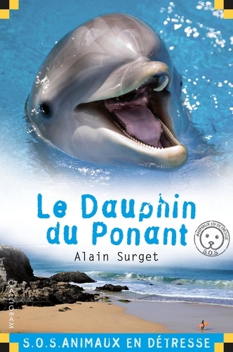 Alain Surget - Le Dauphin du Ponant.