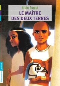 Alain Surget - Le maître des deux terres - Tome 3.