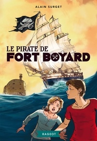 Alain Surget - Le pirate de Fort Boyard.