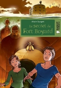 Alain Surget - Le secret de Fort Boyard.