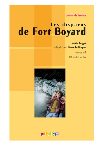 Alain Surget - Les disparus de Fort Boyard - Texte original abrégé Niveau A2.