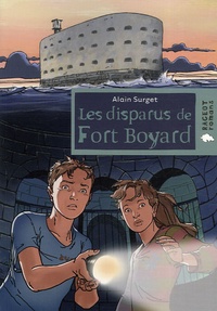 Alain Surget - Les disparus de Fort Boyard.