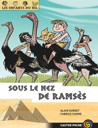 Alain Surget et Fabrice Parme - Les enfants du Nil Tome 13 : Sous le nez de Ramsès.