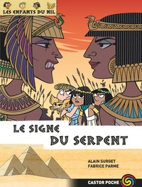 Alain Surget et Fabrice Parme - Les enfants du Nil Tome 15 : Le signe du serpent.