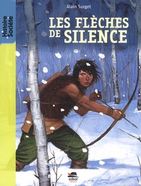 Alain Surget - Les flèches de silence.