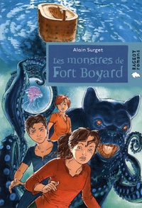Alain Surget - Les monstres de Fort Boyard.