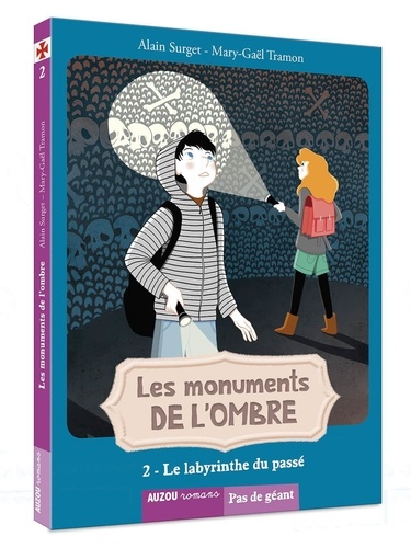 Alain Surget et Mary-Gaël Tramon - Les monuments de l'ombre Tome 2 : La labyrinthe du passé.