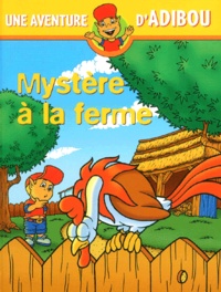 Alain Surget - Mystere A La Ferme.