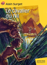 Alain Surget - Passion cheval  : Le cavalier du Nil.