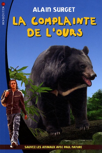 Alain Surget - Paul Nature Tome 14 : La Complainte de l'ours.