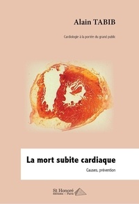 Alain Tabib - La mort subite cardiaque.